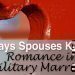 romance in military marriage